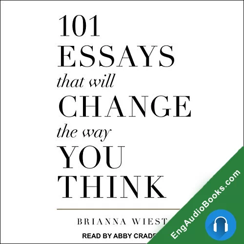 101 Essays That Will Change The Way You Think by Brianna Wiest audiobook listen for free