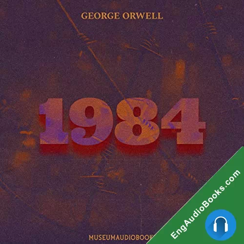 1984 audiobook by George Orwell by George Orwell audiobook listen for free