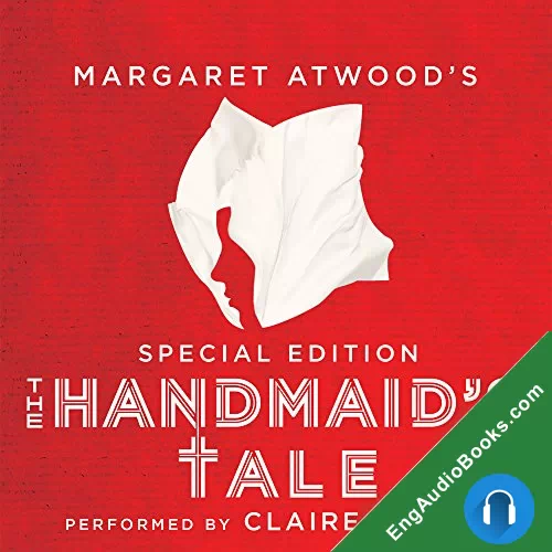 The Handmaid’s Tale: Special Edition by Margaret Atwood audiobook listen for free