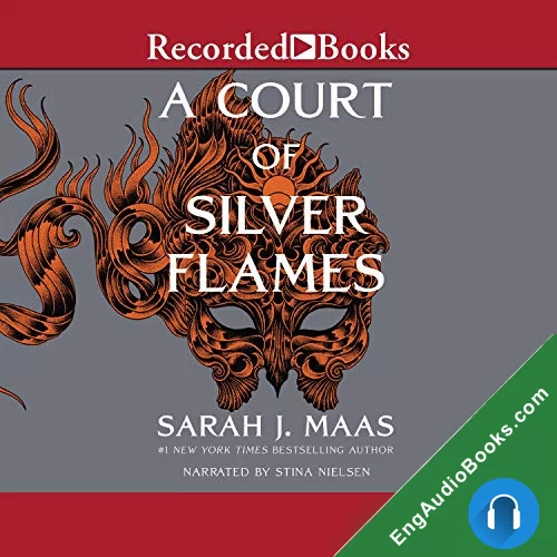 A Court of Silver Flames by Sarah J. Maas audiobook listen for free