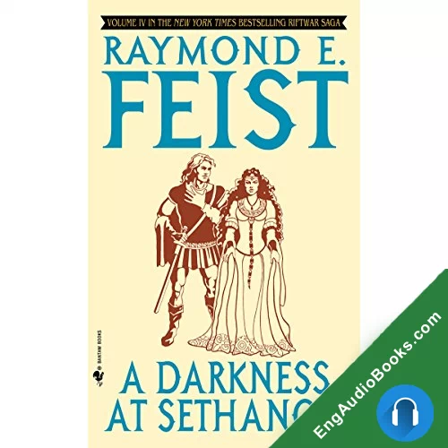 A Darkness At Sethanon (The Riftwar Saga #4) by Raymond E. Feist audiobook listen for free