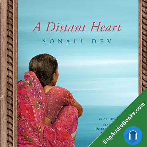 A Distant Heart (Bollywood #4) by Sonali Dev audiobook listen for free