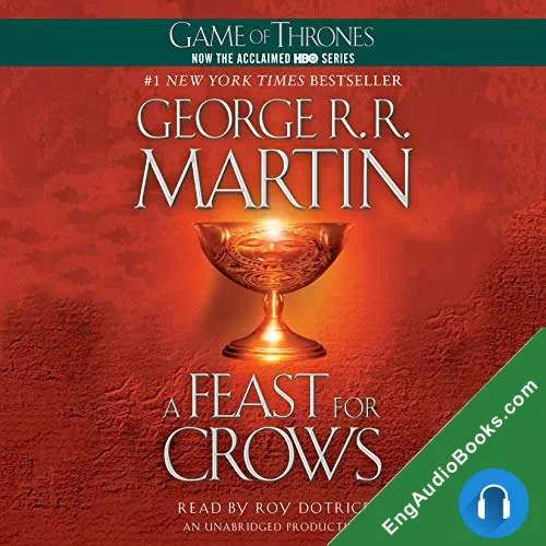 A Feast for Crows (A Song of Ice and Fire #4) by George R. R. Martin audiobook listen for free