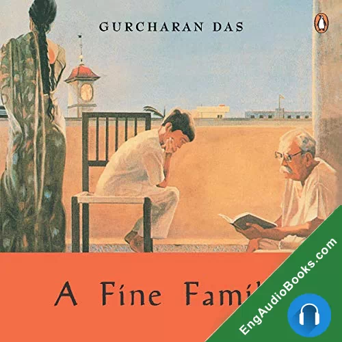 A Fine Family by Gurcharan Das audiobook listen for free