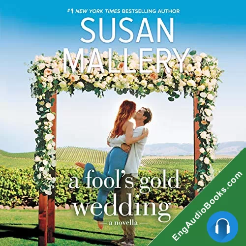 A Fools Gold Wedding by Susan Mallery audiobook listen for free