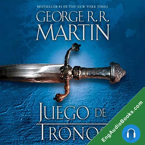 A Game of Thrones (A Song of Ice and Fire #1) by George R. R. Martin audiobook listen for free