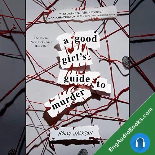 A Good Girl’s Guide to Murder (A Good Girl’s Guide to Murder #1) by Holly Jackson audiobook listen for free