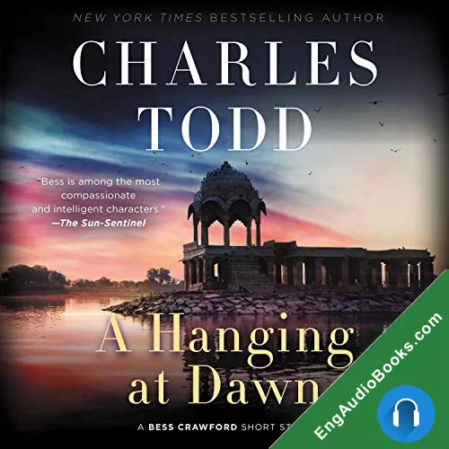 A Hanging at Dawn (Bess Crawford #11.5) by Charles Todd audiobook listen for free