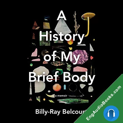 A History of My Brief Body by Billy-Ray Belcourt audiobook listen for free