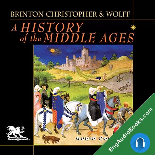 A History of the Middle Ages by Crane Brinton audiobook listen for free