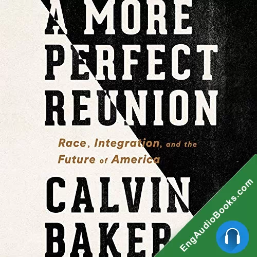 A More Perfect Reunion by Calvin Baker audiobook listen for free