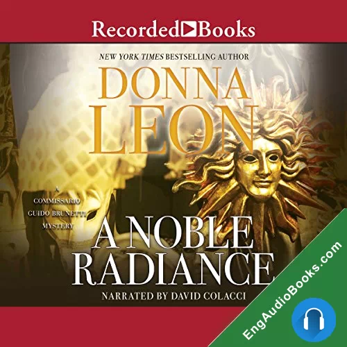 A Noble Radiance by Donna Leonm audiobook listen for free