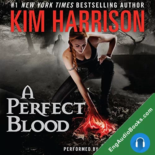 A Perfect Blood (The Hollows #10) by Kim Harrison audiobook listen for free