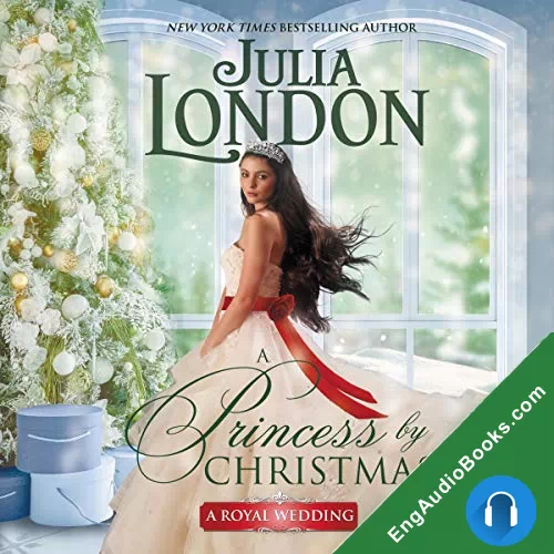 A Princess by Christmas (A Royal Wedding #3) by Julia London audiobook listen for free