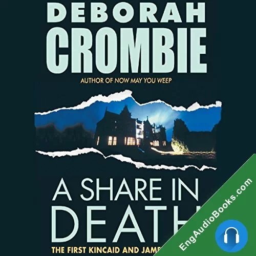 A Share in Death by Deborah Crombie audiobook listen for free