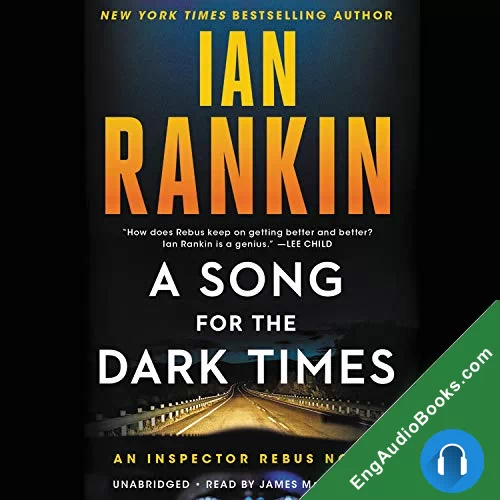 A Song for the Dark Times (Inspector Rebus #23) by Ian Rankin audiobook listen for free