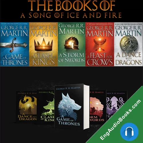 A Song of Ice and Fire full series by George R. R. Martin audiobook listen for free