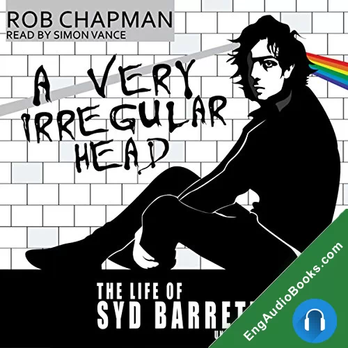 A Very Irregular Head by Rob Chapman audiobook listen for free