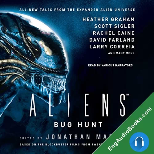 Aliens: Bug Hunt by David Farland audiobook listen for free