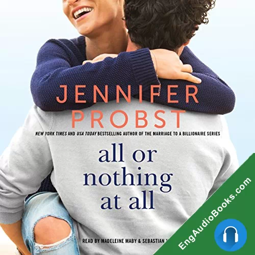 All or Nothing at All (Billionaire Builders #3) by Jennifer Probst audiobook listen for free