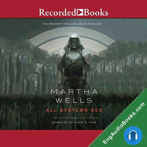 All Systems Red by Martha Wells audiobook listen for free