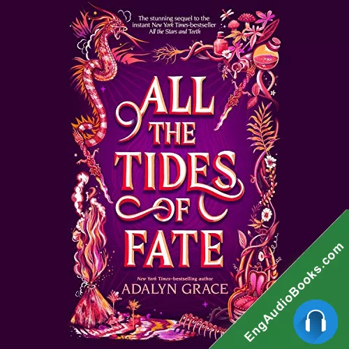 All the Tides of Fate (All the Stars and Teeth #2) by Adalyn Grace audiobook listen for free