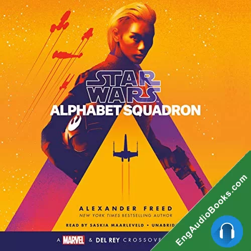 ALPHABET SQUADRON (STAR WARS) by Alexander Freed audiobook listen for free