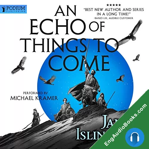 An Echo of Things to Come by James Islington audiobook listen for free