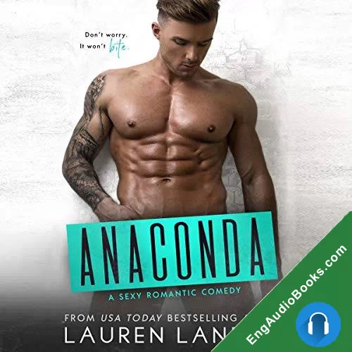 Anaconda (Irresistible Bachelors #1) by Lauren Landish audiobook listen for free