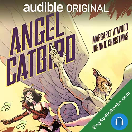 Angel Catbird (Angel Catbird #1) by Margaret Atwood audiobook listen for free