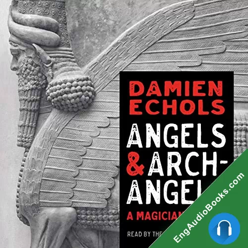 Angels and Archangels by Damien Echols audiobook listen for free