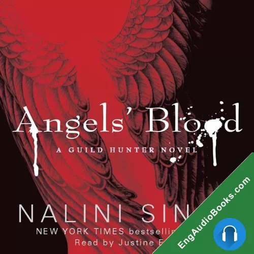 Angels’ Blood (Guild Hunter #1) by Nalini Singh audiobook listen for free