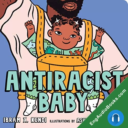 Antiracist Baby by Ibram X. Kendi audiobook listen for free