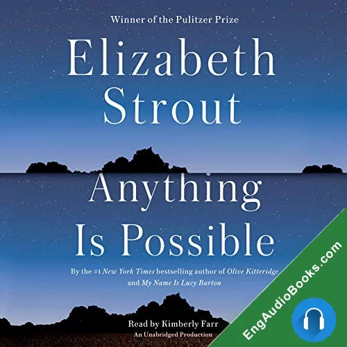 Anything Is Possible by Elizabeth Strout audiobook listen for free