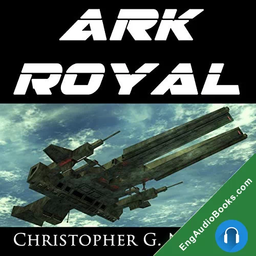 ARK ROYAL by Christopher G. Nuttall audiobook listen for free