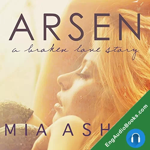 Arsen: a broken love story by Mia Asher audiobook listen for free