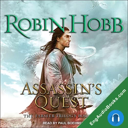 Assassin’s Quest (The Farseer Trilogy #3) by Robin Hobb audiobook listen for free