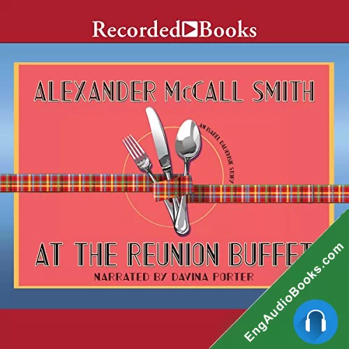 At the Reunion Buffet by Alexander McCall Smith audiobook listen for free