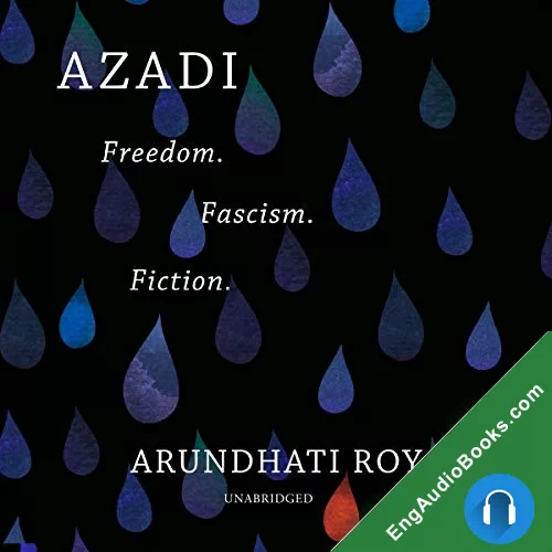 Azadi by Arundhati Roy audiobook listen for free