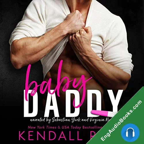 Baby Daddy by Kendall Ryan audiobook listen for free