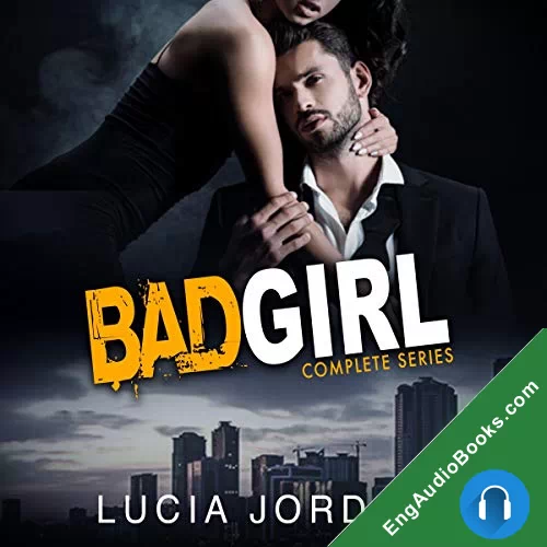 Bad Girl – Complete Series by Lucia Jordan audiobook listen for free