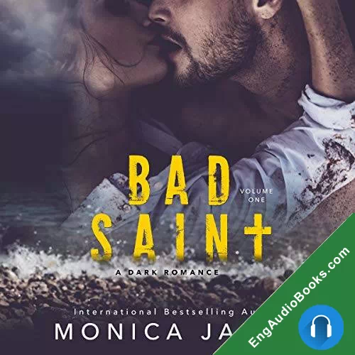 Bad Saint by Monica James audiobook listen for free