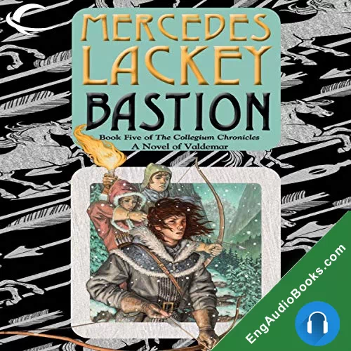 Bastion by Mercedes Lackey audiobook listen for free