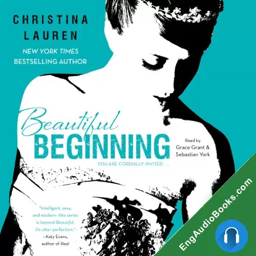 Beautiful Beginning (Beautiful Bastard #3.5) by Christina Lauren audiobook listen for free