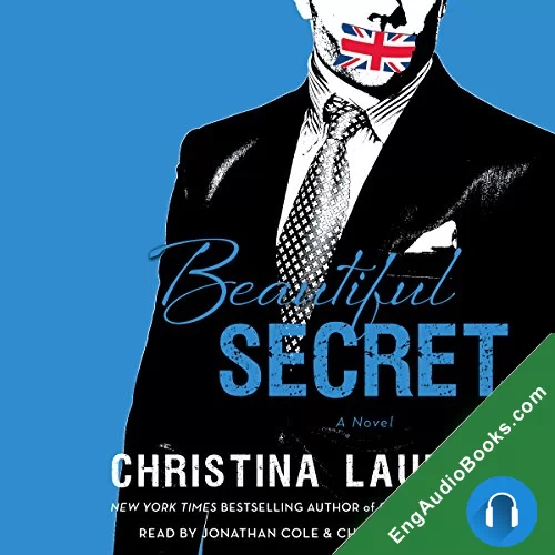 Beautiful Secret (Beautiful Bastard #4) by Christina Lauren audiobook listen for free