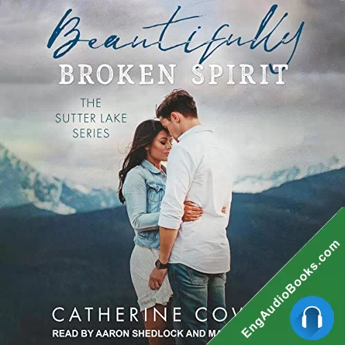 Beautifully Broken Spirit by Catherine Cowles audiobook listen for free