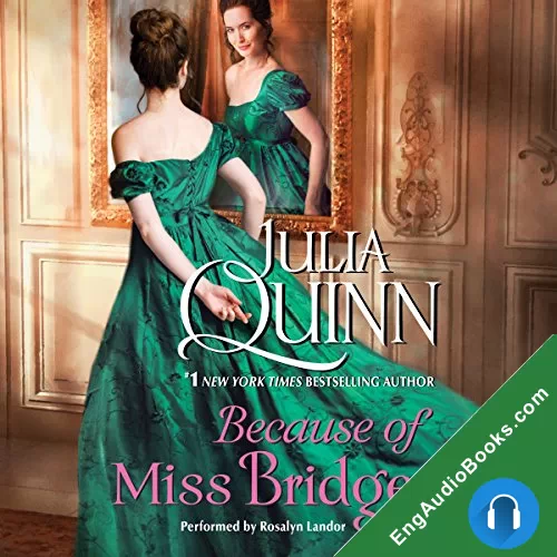 Because of Miss Bridgerton by Julia Quinn audiobook listen for free