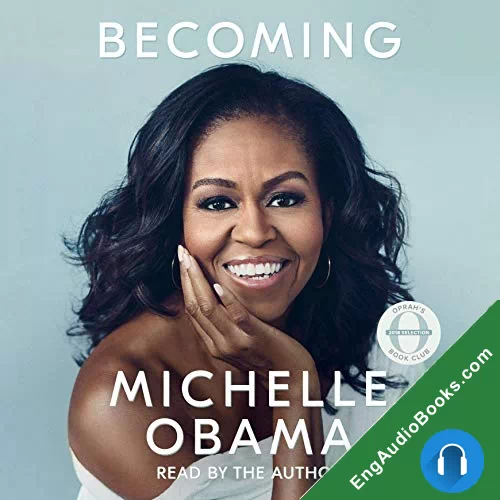 Becoming by Michelle Obama audiobook listen for free