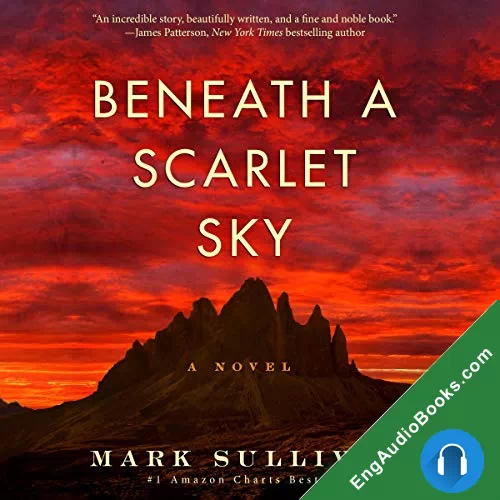 Beneath a Scarlet Sky by Mark Sullivan audiobook listen for free