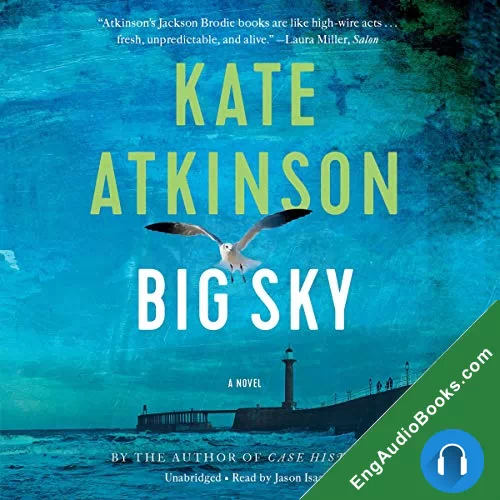 Big Sky (Jackson Brodie #5) by Kate Atkinson audiobook listen for free